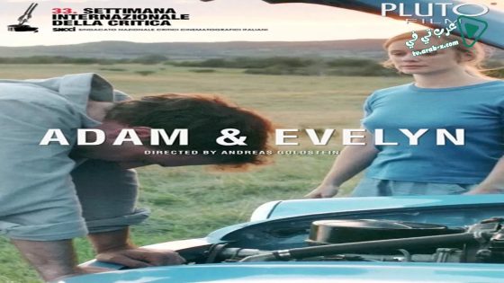 فيلم Adam & Evelyn 2018 مترجم