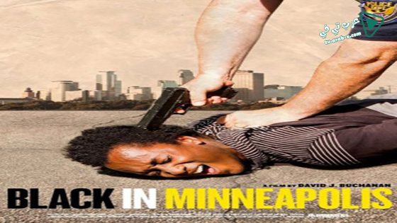 فيلم Black In Minneapolis 2020 مترجم