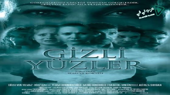 فيلم Gizli Yuzler 2014 مترجم