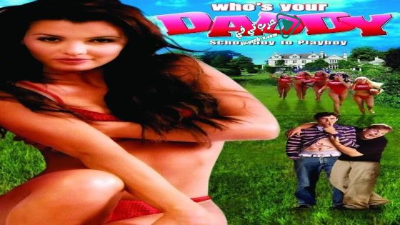 فيلم Who’s Your Daddy? 2004 مترجم